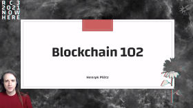 [r3s] Blockchain 102 (Henryk Plötz) by preflights
